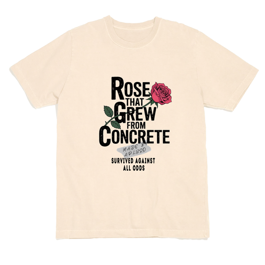 ROSE THAT GREW FROM CONCRETE BY APLUSO