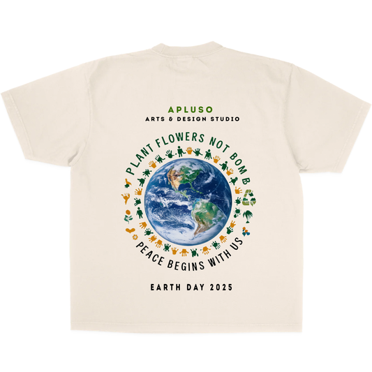 PLANT FLOWERS NOT BOMB EARTH DAY 2025